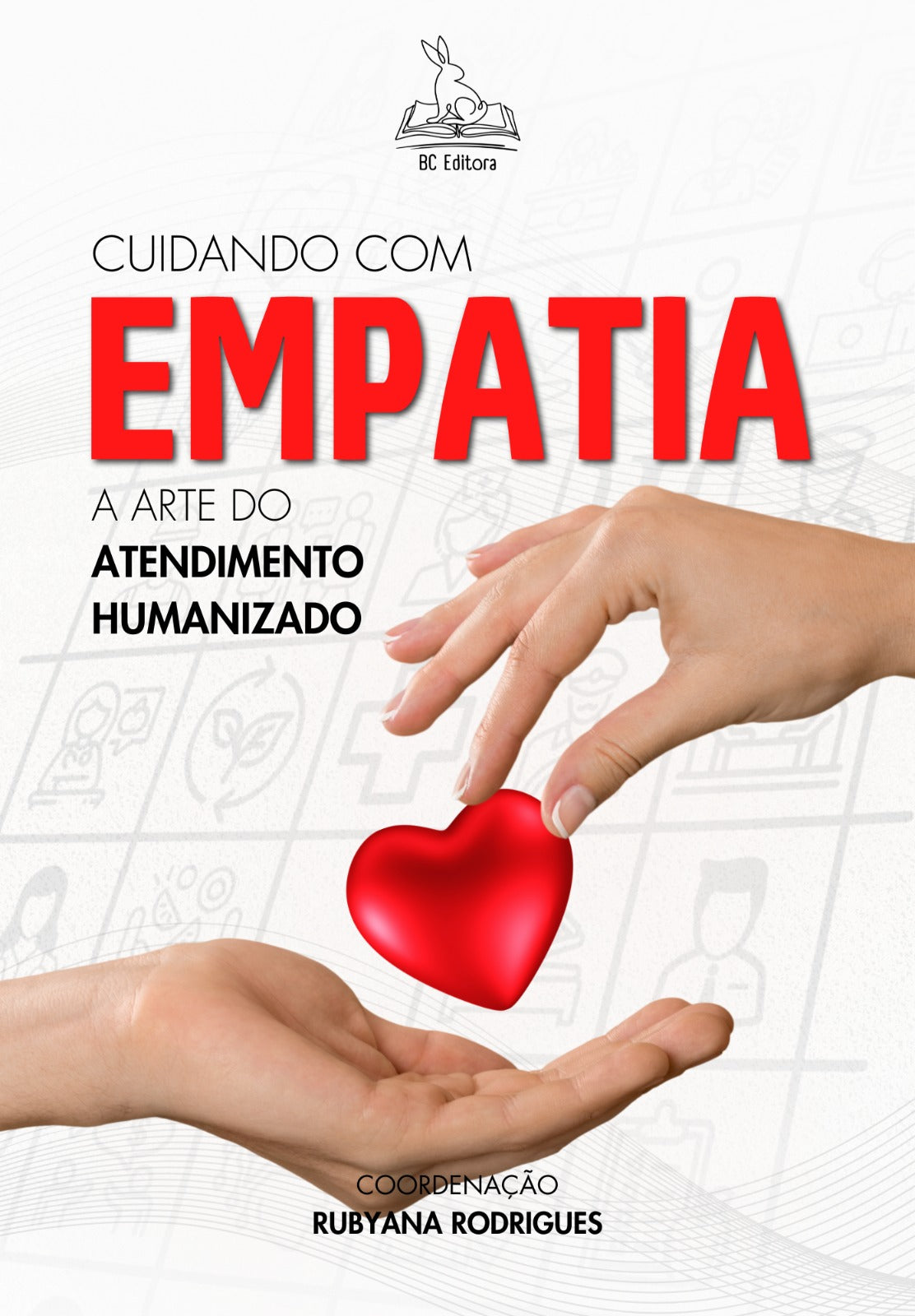 Cuidando com Empatia: a arte do atendimento humanizado